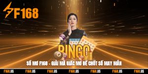Sổ Mơ F168 – Giải Mã Giấc Mơ Để Chốt Số May Mắn